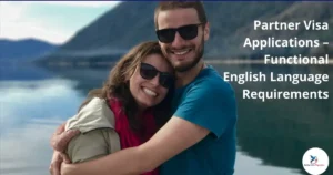 Read more about the article Partner Visa Applications – Functional English Language Requirements
