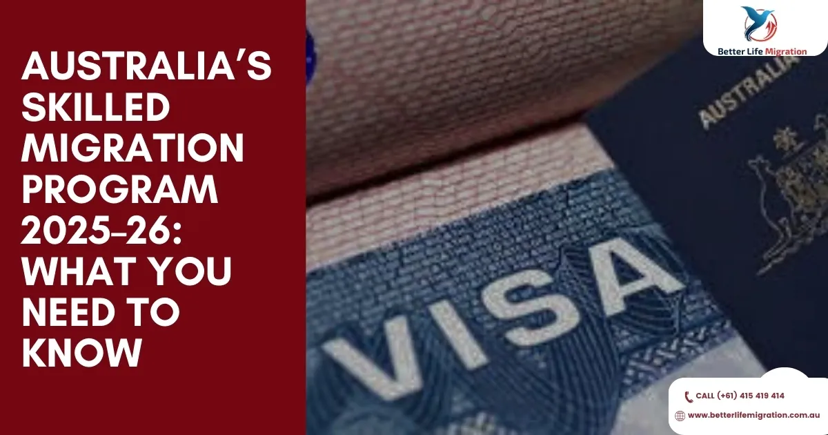 Read more about the article Australia’s Skilled Migration Program 2025–26: What You Need to Know