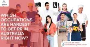 Read more about the article Which Occupations Are Hardest to Get PR in Australia Right Now? 