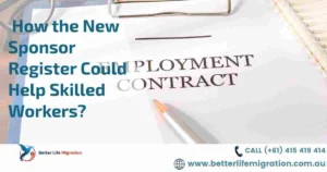Read more about the article How the New Sponsor Register Could Help Skilled Workers?