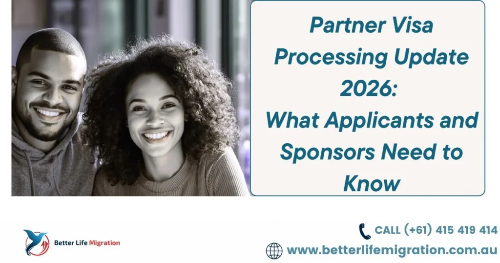 Smiling couple beside text about the partner visa processing update 2026 for applicants and sponsors