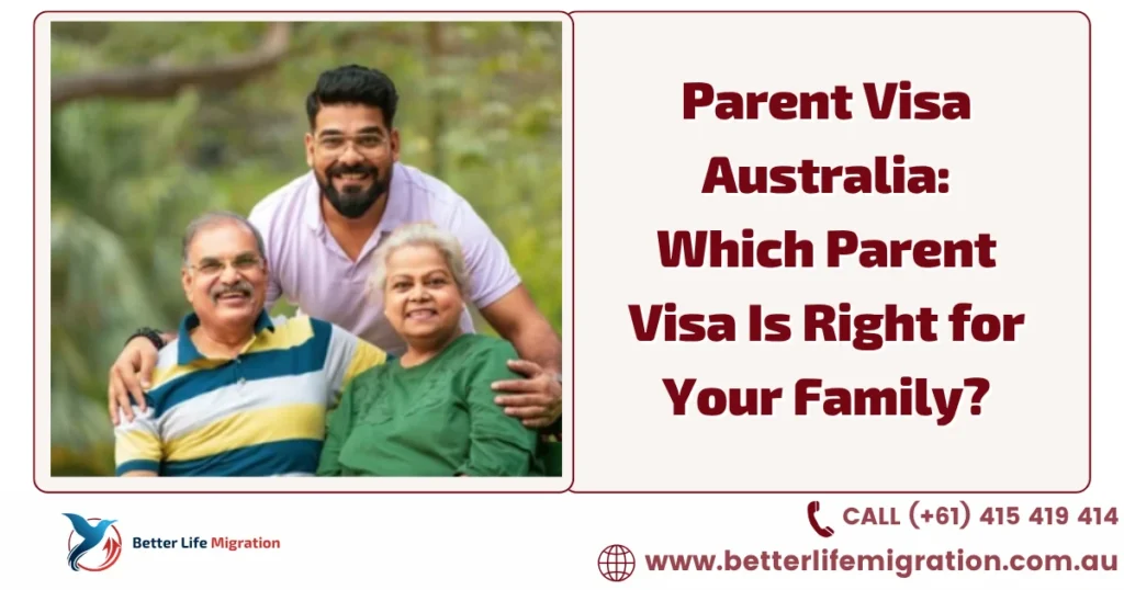 Parent Visa Australia guide showing parents with their adult son and information on choosing the right visa