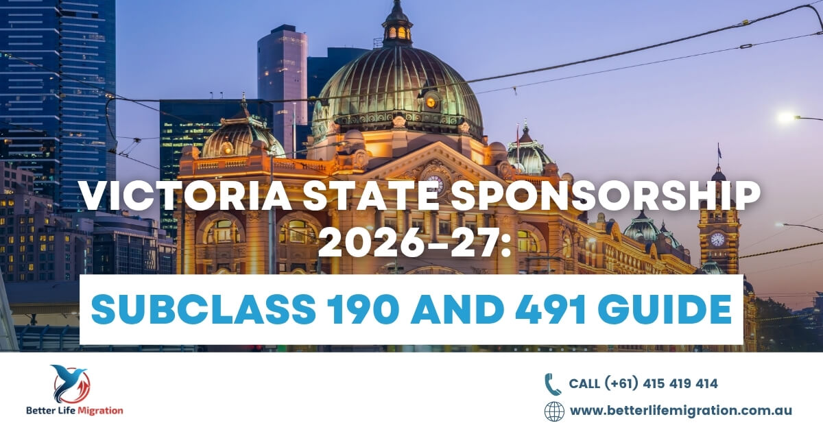 You are currently viewing A Strategic Victoria State Sponsorship 2026–27: Subclass 190 and 491 Guide